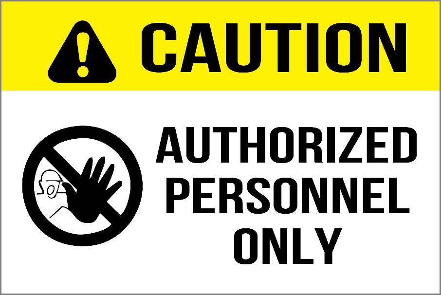 caution-authorized-personnel-only-sign